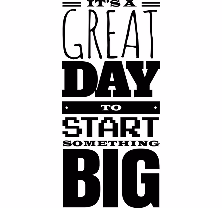 Office roller blind great day to start something big - TenStickers