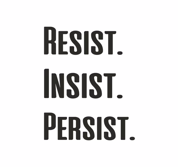 Office roller blind endure, insist, persist - TenStickers