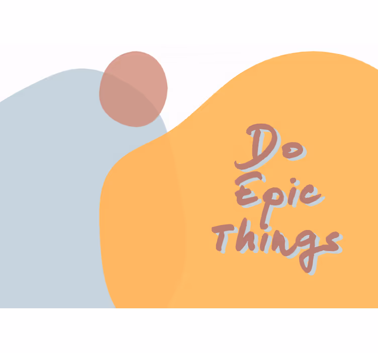 Mural quote do epic things - TenStickers