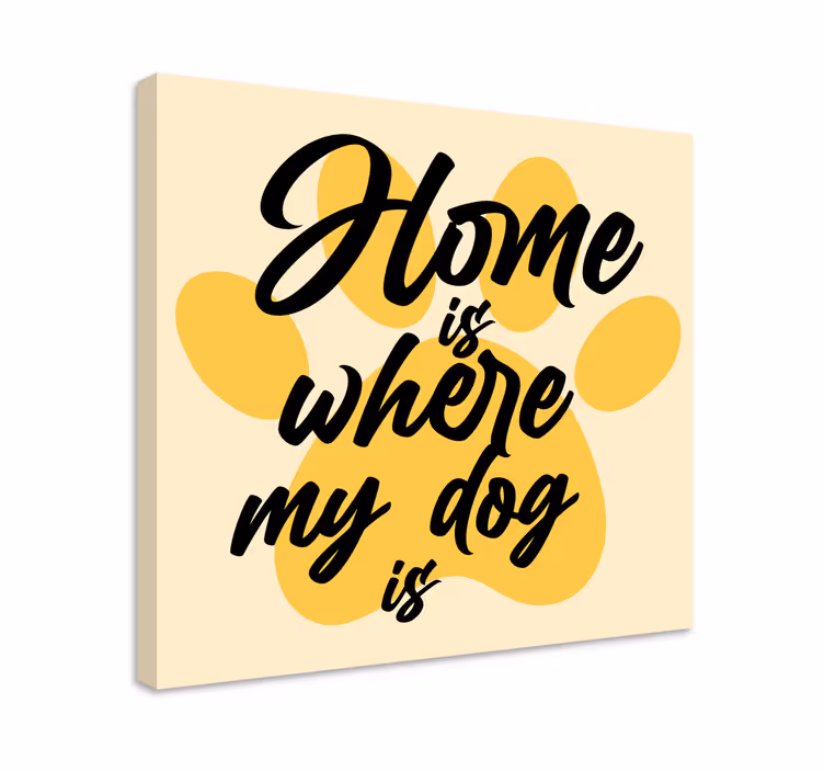 Dog wall art home is where the pup is - TenStickers