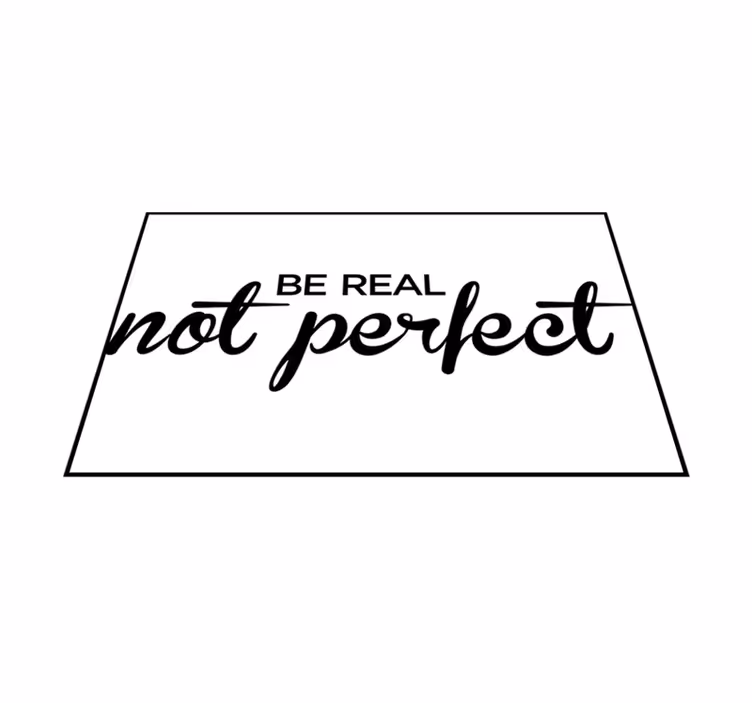 Custom vinyl rug be authentic not perfect - TenStickers