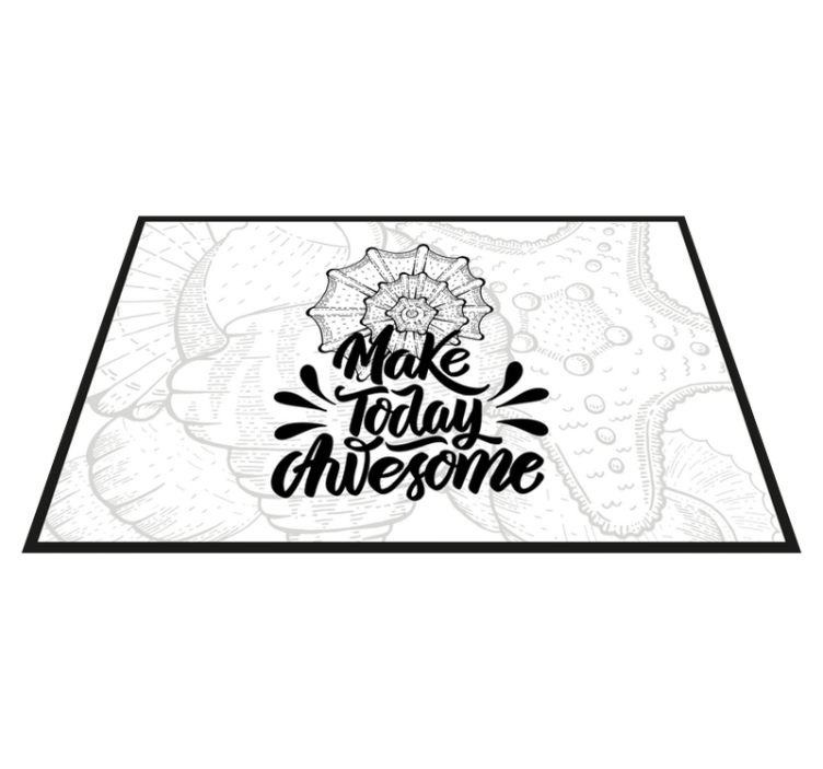 Placemat with quote make today awesome - TenStickers