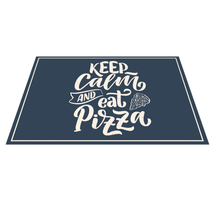 Keep calm and eat pizza Vinyl placemats - TenStickers