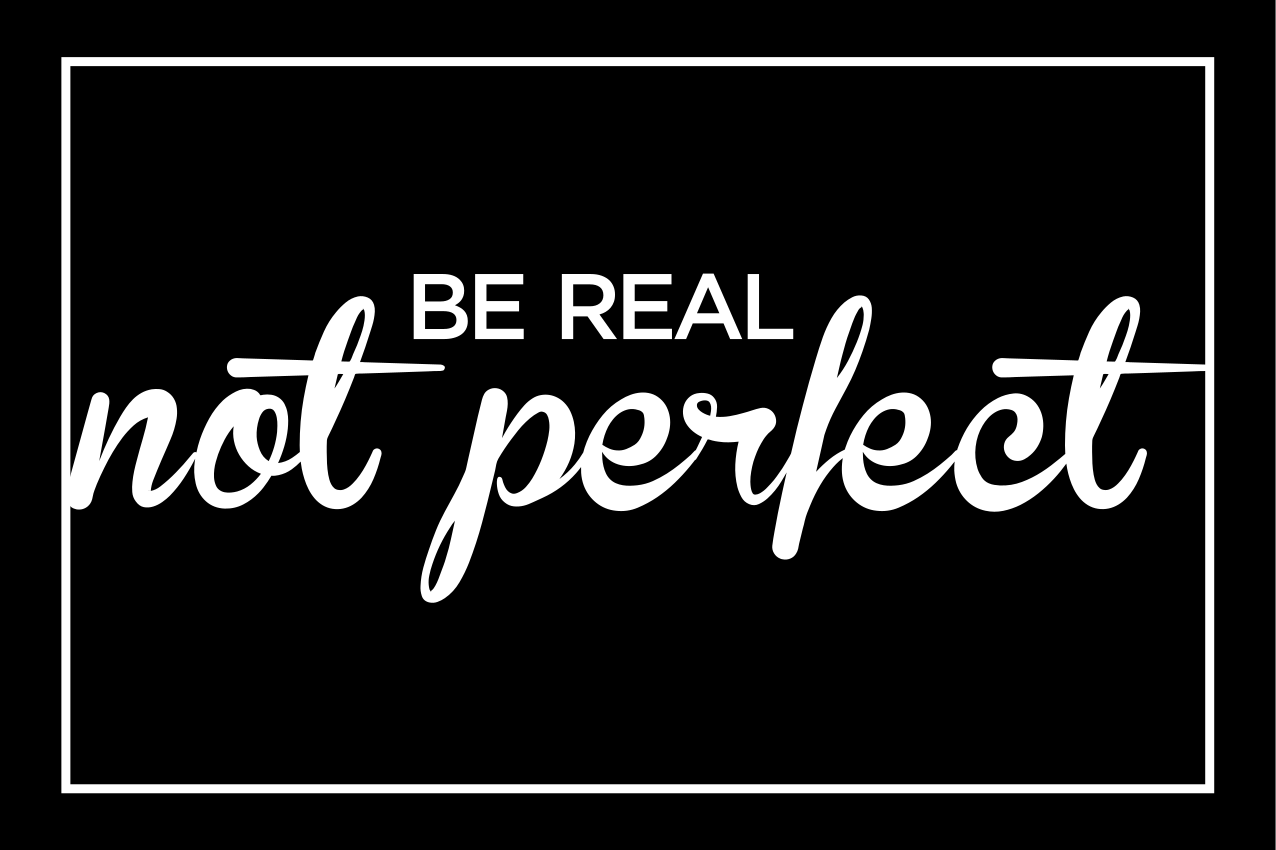 Be real not perfect quote placemats - TenStickers