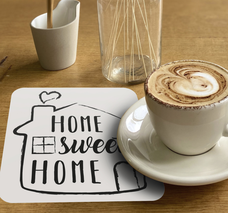 Home Sweet Home text coasters - TenStickers