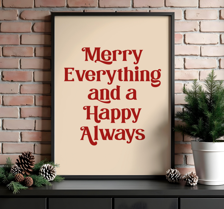 Everything and happy always christmas poster - TenStickers
