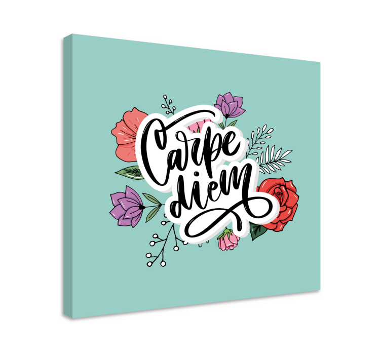 Quote canvas seize the day floral - TenStickers