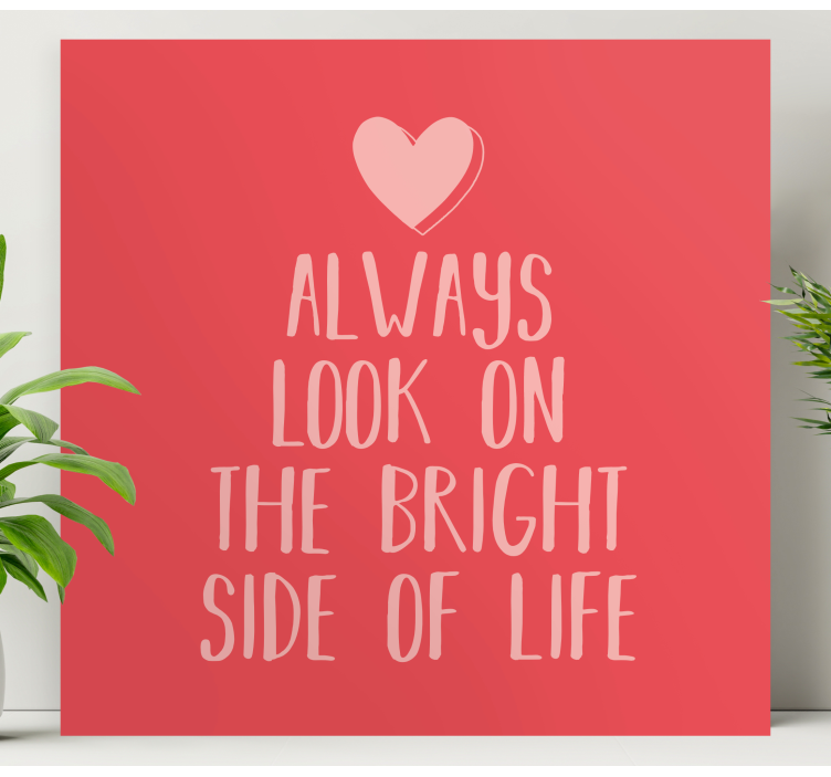 Quote canvas embracing a positive outlook - TenStickers