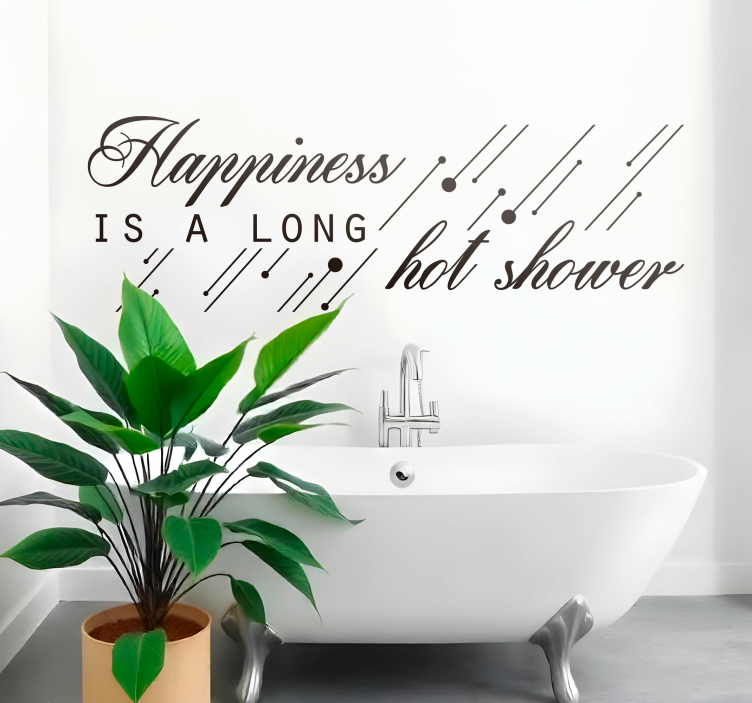 Happiness is a long shower home text wall decor - TenStickers