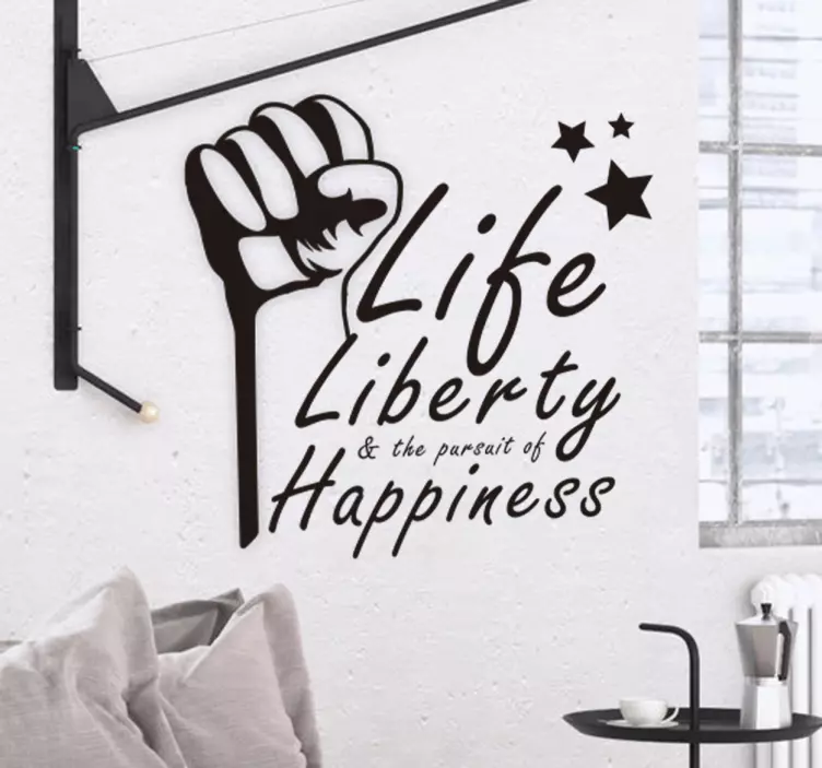 Life Liberty Happiness Pursuit quote sticker - TenStickers