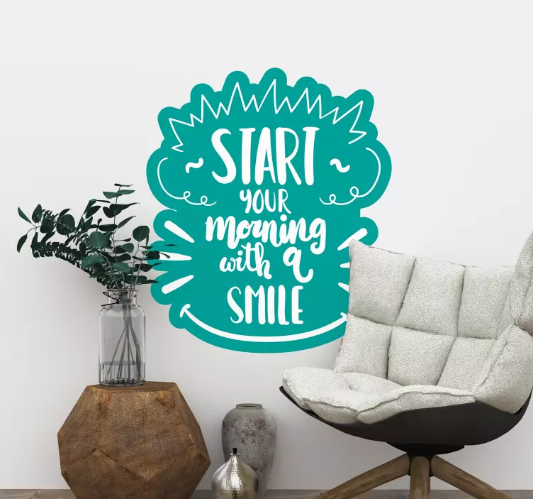 START YOUR MORNING WITH SMILE quote sticker - TenStickers