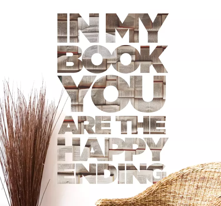 You are the Happy Ending Wall Sticker - TenStickers