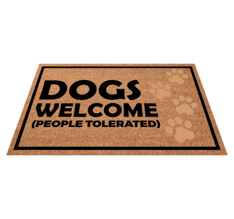 Dogs welcome, people tolerated custom rug - TenStickers
