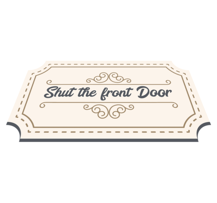 Shut Front Door custom vinyl rug - TenStickers
