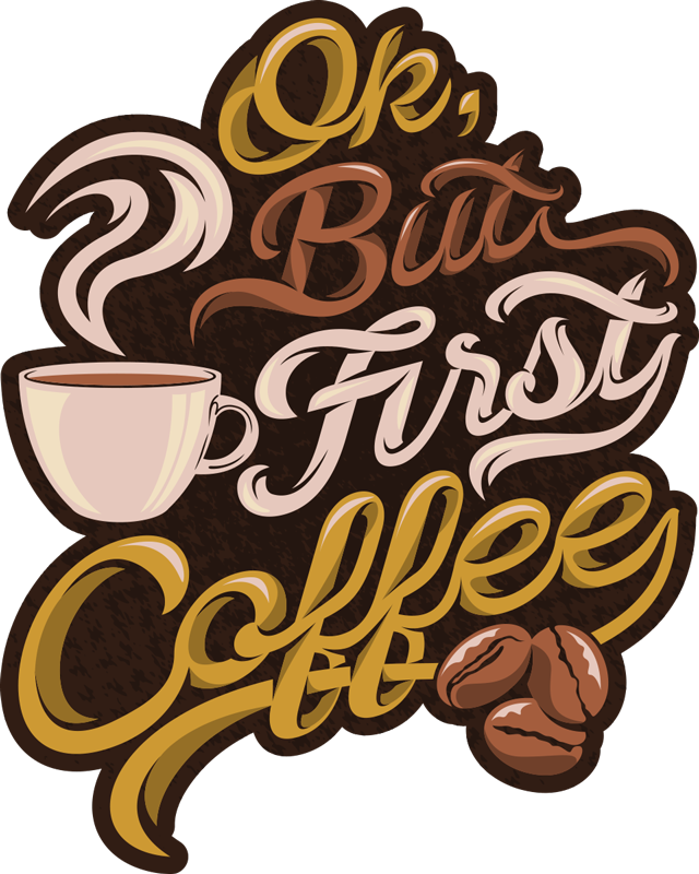 Coffee First Statement custom vinyl rug - TenStickers